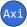 Axi